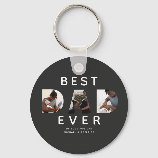 Custom Fathers Day Photo Collage Best Dad Ever Key Ring (Front)