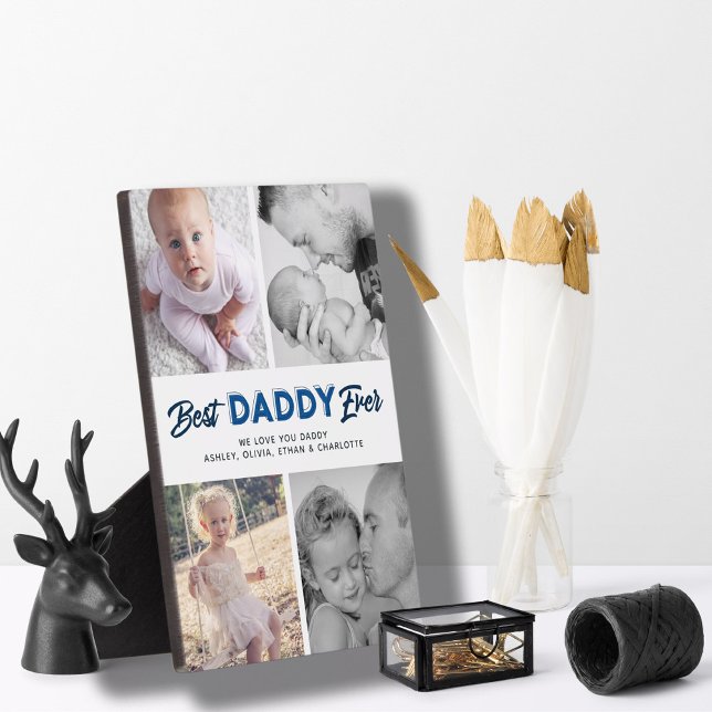 Custom Father's Day Photo Collage Best Daddy Ever Plaque (Easily personalize this Best Daddy Ever plaque with your names and photos for a unique gift for dad)