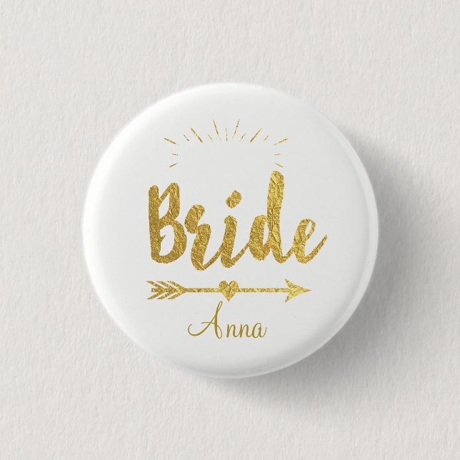 Custom Faux Gold Foil Bride Wedding Team Button (Front)