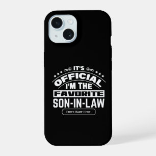 Custom Favorite Son In Law Official Funny Family iPhone 15 Case