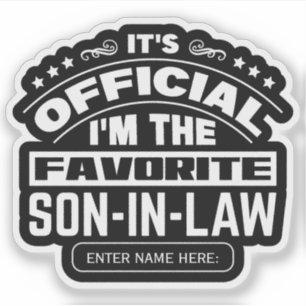 Custom Favourite Son In Law Official Funny Family