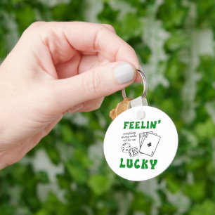 Custom Feelin' Lucky Postive Affirmation Key Ring