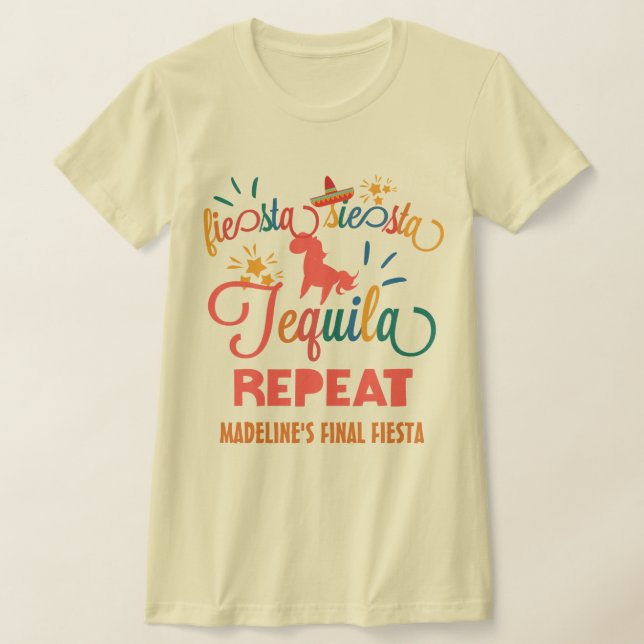 Custom Fiesta Siesta Tequila Repeat T-Shirt (Laydown)