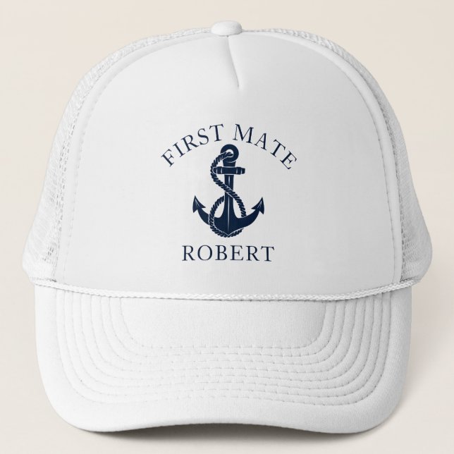 Custom First Mate Nautical Boat Anchor Custom Trucker Hat (Front)