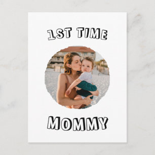 Custom First time 1st Mum Mummy Mother's card