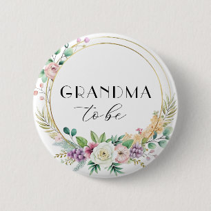 Custom Floral Baby Shower Button – GRANDMA to Be