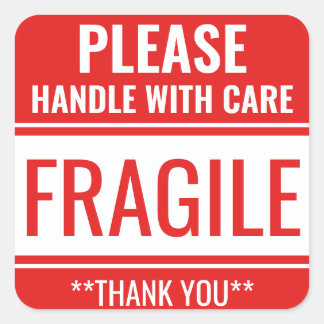 Custom Fragile Handle With Care Warning Square Sticker