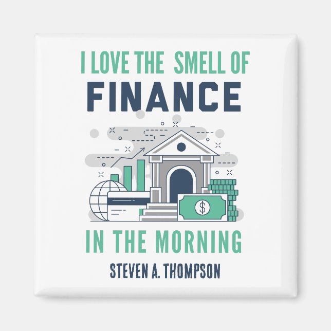 Custom Funny Finance Magnet (Front)