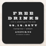 Custom Funny Free Drinks Save The Date Square Paper Coaster<br><div class="desc">Funny free drinks save the date coasters to make your family and friends save the date for your important day. Personalise the design by replacing the text with your details.</div>