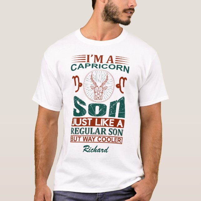 Custom Funny I'm a Capricorn Son Zodiac Sign  T-Shirt (Front)