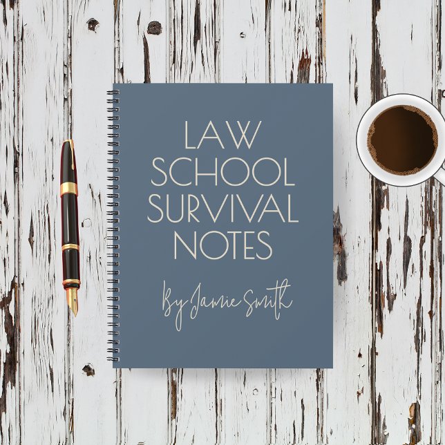 Custom Funny Legal Notebook for Future Lawyer Gift (Funny Law School Survival Notes Journal — Custom Legal Gift for Lawyer, Law Student, or Graduates)