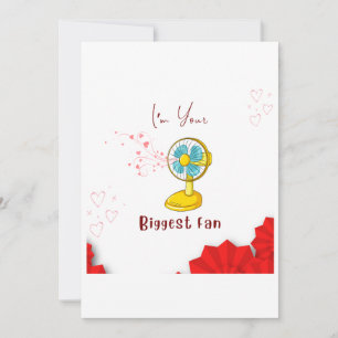 Custom Funny Love Biggest Fan Card