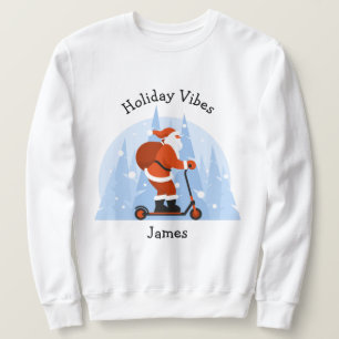 Custom Funny Modern Santa Christmas Holiday  Sweatshirt
