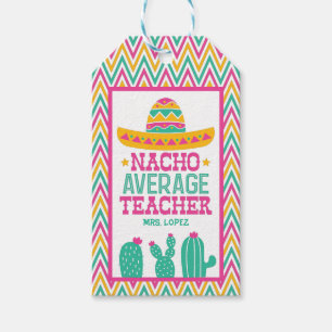 Custom Funny Nacho Average Teacher Cactus Chevron Gift Tags