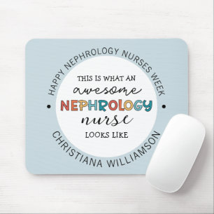 Custom Funny Nephrology Nurses Week Appreciation  Mouse Pad