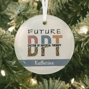 Custom Future DPT Doctor of Physical Therapy Glass Tree Decoration