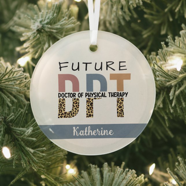 Custom Future DPT Doctor of Physical Therapy Glass Tree Decoration (Insitu)