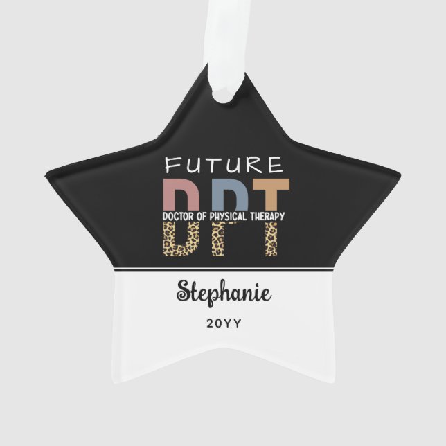 Custom Future DPT Doctor of Physical Therapy Ornament (Back)