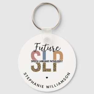 Custom Future SLP Speech Pathologist Leopard Print Key Ring