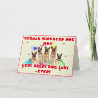 Custom German Shepherd Mum Dog Crazy Dog Lady Card