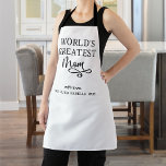 Custom Gift World's Greatest Mum, White and Black, Apron<br><div class="desc">Great unique custom gift for mum!  Ability to add your message and names. White apron with phrase "Worlds Greatest Mum" in black hand written modern script and block typography.</div>