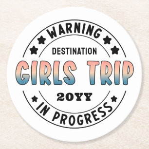 Custom Girls Trip in Progress Gradient Funny Round Paper Coaster