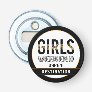 Custom Girls Weekend Girls Trip Vacation Bottle Opener
