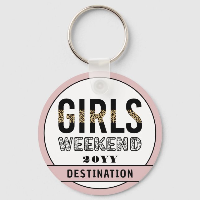 Custom Girls Weekend Girls Trip Vacation Key Ring (Front)