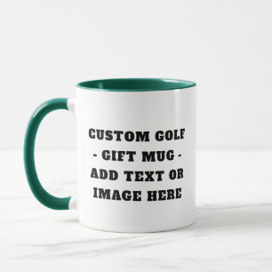 Custom GOLF Mug - Funny Quotes, Saying, Joke Gift