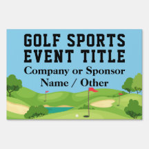 Custom Golf Tournament Event Yard Sign