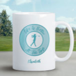 Custom Golfer Cute Tee Time Name Sports Humor Large Coffee Mug<br><div class="desc">Featuring a graceful lady golfer silhouette against a two-tone teal background, this design exudes elegance. The curved text playfully declares, ‘Life Is Better At Tee Time!’ in a modern teal script font. Plus, we’ve included an easy-to-use template for personalization—add your monogrammed name, initials, or custom text. Whether you’re right or...</div>