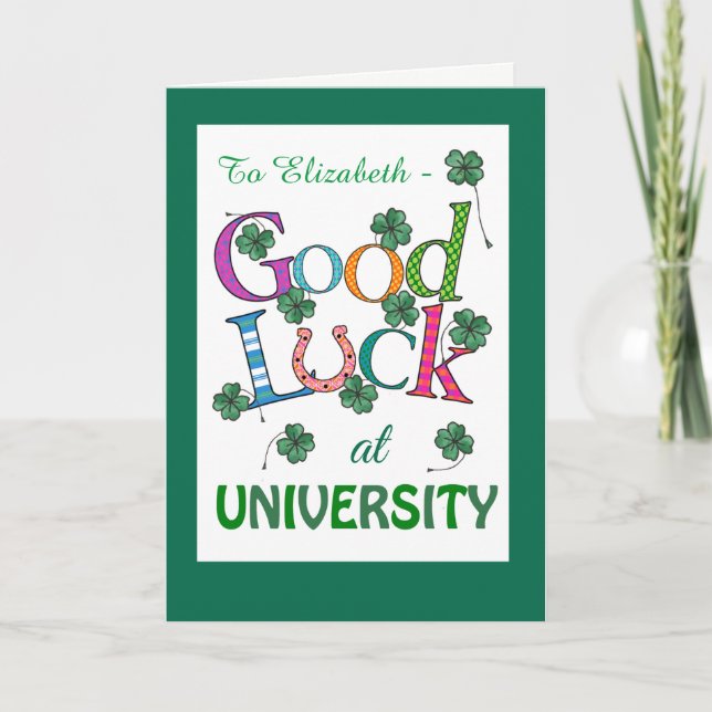 Custom Good Luck at University Four-leaf Clover Card (Front)