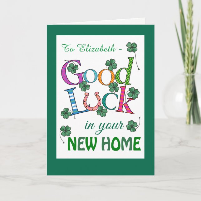 Custom Good Luck in New Home Four-leaf Clover Card (Front)