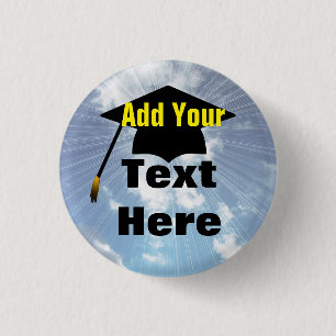 Custom Graduation Cap On Blue Sky Button Pin