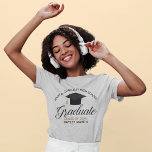 Custom Graduation Class of 2025 School Name T-Shirt<br><div class="desc">This cool custom senior graduation t-shirt features chic black typography under a high school or college name for the class of 2025. Customise with your name and year under the lovely calligraphy that reads graduate for a great graduation keepsake tee. Commemorative shirt gift for seniors.</div>