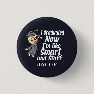 Custom Graduation Gag I Graduated Cartoon Name 3 Cm Round Badge