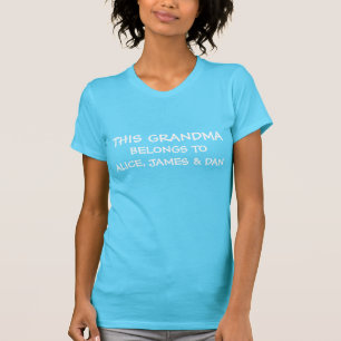 Custom grandchildren's names on Grandma's T-Shirt