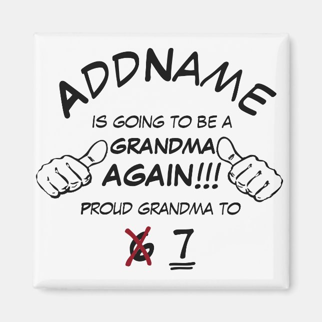 Custom Grandma Again Magnet (Front)