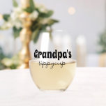 Custom Grandpa's Sippy Cup Stemless Wine Glass<br><div class="desc">custom Grandpa's Sippy Cup wine glass</div>
