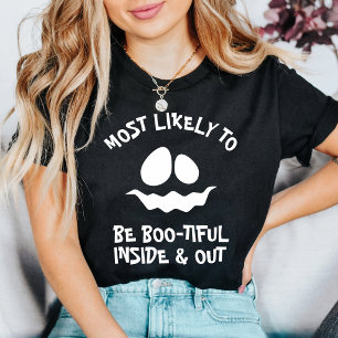 Custom Halloween Most Likely To be boo-tiful T-Shirt