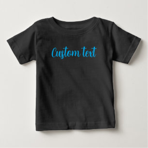 Custom Hand Script Text Template Black & Blue Baby T-Shirt