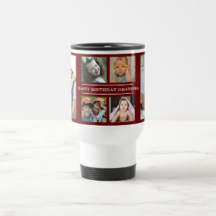 Custom Happy Birthday Grandma 6 Photo Maroon Travel Mug