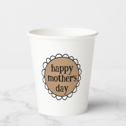 Custom HAPPY MOTHER'S DAY Scalloped Edge  Paper Cups