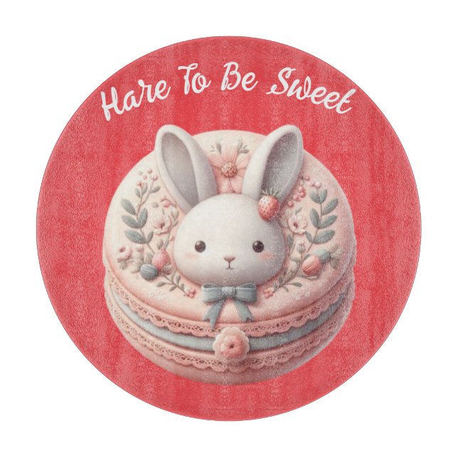 Custom Hare to Be Sweet Cute Bunny Macaron Design Cutting Board (Front)
