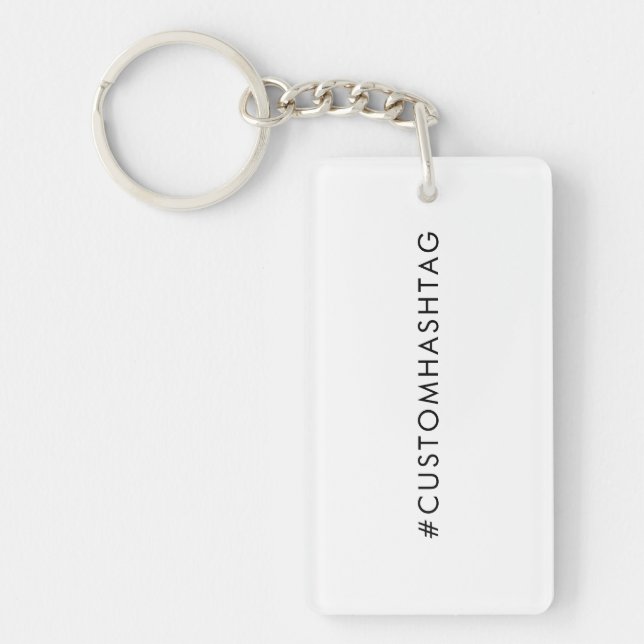 Custom Hashtag | Modern Trending Social Media  Key Ring (Front)