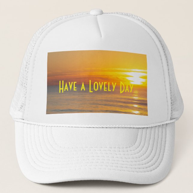 Custom Have a lovely day text White Colour Trucker Hat (Front)