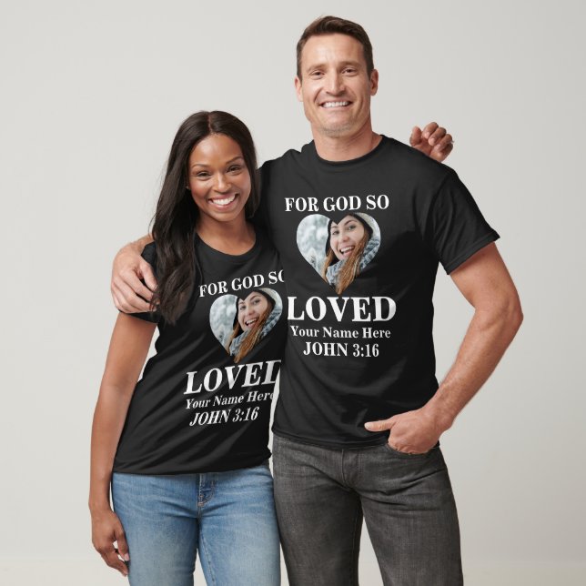 Custom heart photo Christian Bible Verse John 3 16 T-Shirt (Unisex)