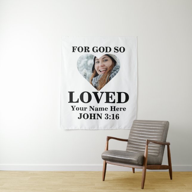 Custom heart photo Christian Bible Verse John 3 16 Tapestry (In Situ)