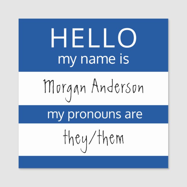 Custom HELLO My Name Pronouns Is Badge (Front)
