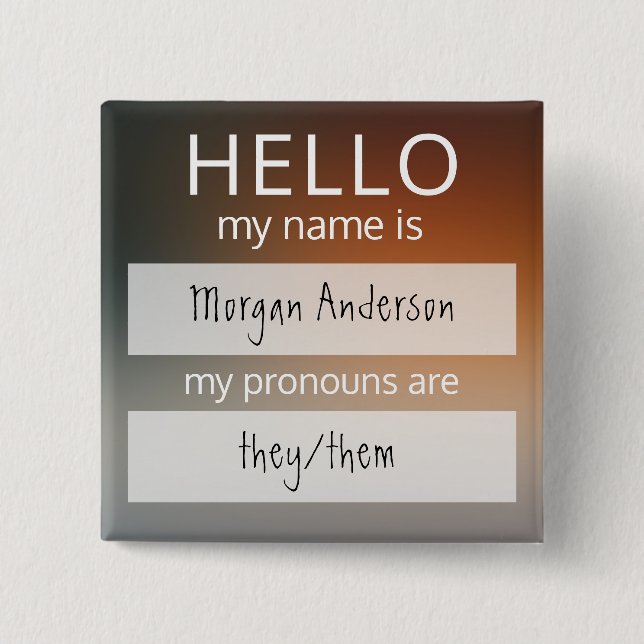 Custom HELLO My Name Pronouns Is Badge (Front)